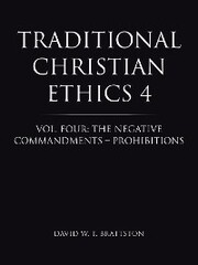 Traditional Christian Ethics 4