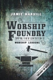 Worship Foundry