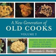 A New Generation of Old Cooks, Volume 2