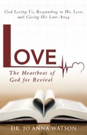 Love the Heartbeat of God for Revival