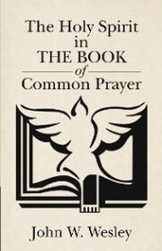 The Holy Spirit in the Book of Common Prayer