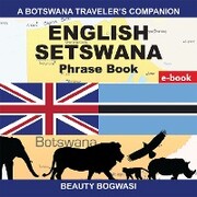 A Botswana Traveler'S Companion; English Setswana Phrase Book