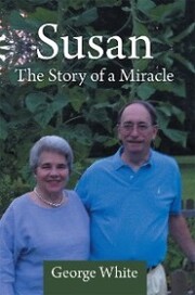 Susan: the Story of a Miracle