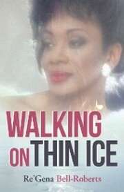 Walking on Thin Ice