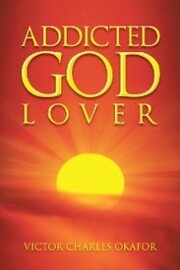 Addicted God Lover