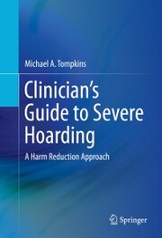 Clinician's Guide to Severe Hoarding