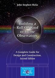 Building a Roll-Off Roof or Dome Observatory