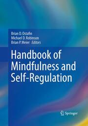 Handbook of Mindfulness and Self-Regulation