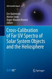 Cross-Calibration of Far UV Spectra of Solar System Objects and the Heliosphere - Cover