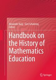 Handbook on the History of Mathematics Education