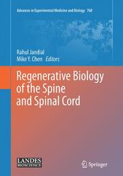 Regenerative Biology of the Spine and Spinal Cord