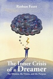 The Inner Crisis of a Dreamer