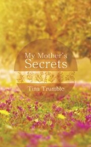 My Mother's Secrets