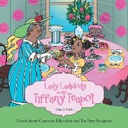Lady Ladidody and the Tiffany Teapot