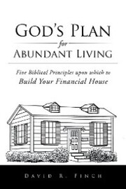 God'S Plan for Abundant Living