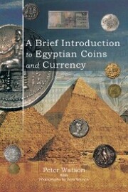 A Brief Introduction to Egyptian Coins and Currency - Cover