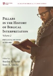 Pillars in the History of Biblical Interpretation, Volume 2 - Cover