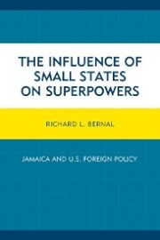 The Influence of Small States on Superpowers