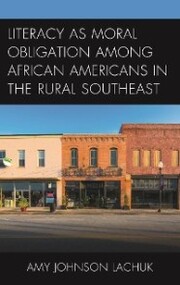 Literacy as Moral Obligation among African Americans in the Rural Southeast