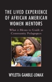 The Lived Experience of African American Women Mentors - Cover
