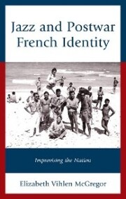 Jazz and Postwar French Identity