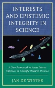 Interests and Epistemic Integrity in Science