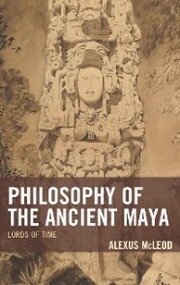 Philosophy of the Ancient Maya - Cover