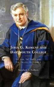 John G. Kemeny and Dartmouth College