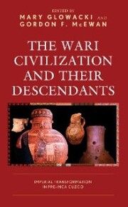 The Wari Civilization and Their Descendants - Cover