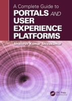 Complete Guide to Portals and User Experience Platforms