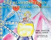 The Seashore Train and Other Tales of Childhood