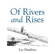 Of Rivers and Rises