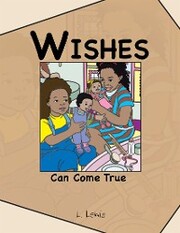 Wishes Can Come True