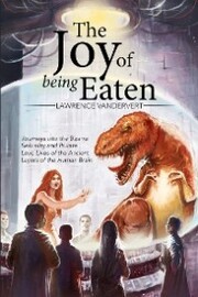 The Joy of Being Eaten
