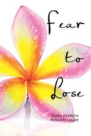 Fear to Lose