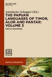 The Papuan Languages of Timor, Alor and Pantar. Volume 3 - Cover