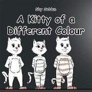 A Kitty of a Different Colour
