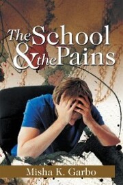 The School & the Pains