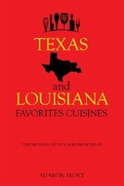 Texas and Louisiana Favorites Cuisines