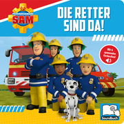 Feuerwehrmann Sam - Die Retter sind da! - Pappbilderbuch mit 6 integrierten Sounds - Soundbuch für Kinder ab 18 Monaten
