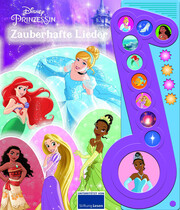 Disney Prinzessin - Zauberhafte Lieder - Liederbuch mit Sound - Pappbilderbuch mit 10 Liedern und Geräuschen