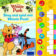 Disney Winnie Puuh - Sing und spiel mit Winnie Puuh - Liederbuch mit Klaviertastatur - Vor- und Nachspielfunktion - 10 beliebte Kinderlieder - Soundbuch - Cover