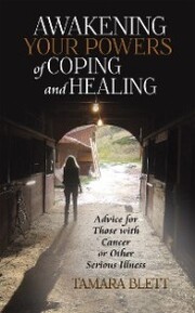 Awakening Your Powers of Coping and Healing