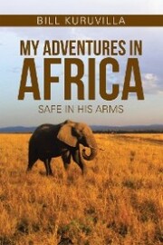 My Adventures in Africa
