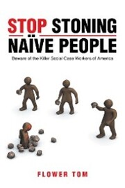 Stop Stoning Naïve People