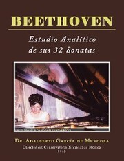 Beethoven Estudio Analítico De Sus 32 Sonatas - Cover