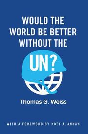 Would the World Be Better Without the UN? - Cover