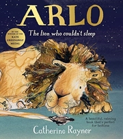Arlo - The Lion Who Couldn't Sleep