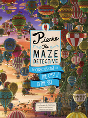 Pierre the Maze Detective. The Curious Case of the Castle in the Sky - Cover
