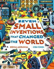 Seven Small Inventions that Changed the World - Cover